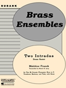 2 Intradas by Franck - Long - for Brass Sextet