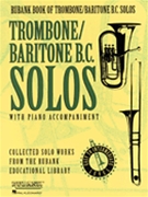 Rubank Book Of Trombone Solos by Various for Trombone and Piano (With Audio Access)