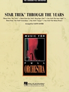 Star Trek Through The Years by - Custer Calvin - for Full Orchestra