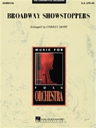 Broadway Showstoppers by - Sayre Charles - for Full Orchestra