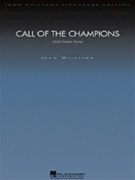 Call Of The Champions (2002 Olympic Thm) by Williams John for Full Orchestra (Signature Editions -)