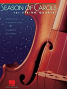 Season Of Carols by - Healey Bruce - for Str Quartet