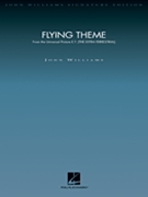 Flying Theme (from E.t.) by Williams John for Full Orchestra (Signature Editions -)