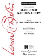 Make Our Garden Grow by Bernstein Leonard - Ricketts Ted - for Full Score
