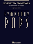 Seventy Six Trombones by Willson Meredith - Anderson Leroy - for Score and Parts