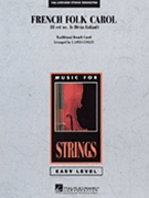 French Folk Carol (il Est Ne Le Divin.. by - Conley Lloyd - for String Orchestra