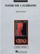 Fanfare For A Celebration by Longfield Robert for String Orchestra