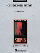 Chinese Folk Fantasy by Traditional - Curnow James - for String Orchestra