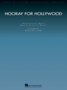 Hooray For Hollywood by Whiting Richard A - Williams John - for Full Orchestra