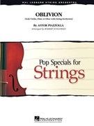 Oblivion (Solo Violin Flute Or Oboe w/String Orchestra) by Piazzolla Astor - Longfield Robert - for String Orchestra