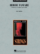 Heroic Fanfare by Murtha Paul for String Par