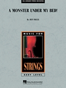 Monster Under My Bed by Frizzi Jeffrey for String Orchestra