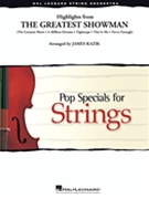 Highlights from The Greatest Showman by Paul Justin - Kazik James - for String Orchestra
