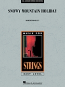 Snowy Mountain Holiday by Buckley Robert for String Orchestra