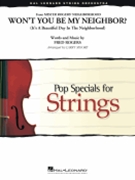 Won't You Be My Neighbor? by Rogers Fred - Moore Larry - for String Orchestra