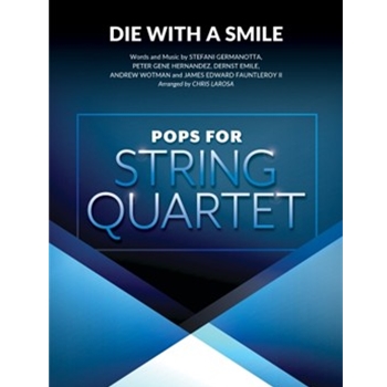 Die with a Smile - for String Quartet