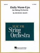 Daily Warm-ups For String Orchestra by Allen M for String Orchestra