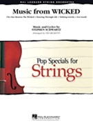 Wicked Music From by Schwartz Stephen - Ricketts Ted - for String Orchestra