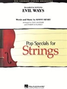 Evil Ways by Henry Sonny - Lavender and Longfield - for String Orchestra