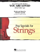 You Are Loved (don't Give Up) by Salter Thomas - Moore Larry - for String Orchestra