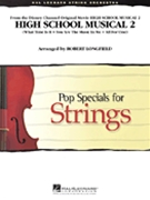 High School Musical 2 by Matthew Gerrard Robbie Nevil and Jamie Houston - Longfield Robert - Disney for String Orchestra (Disney)