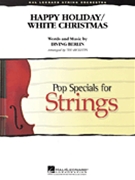 Happy Holiday/white Christmas by Berlin Irving - Ricketts Ted - for String Orchestra