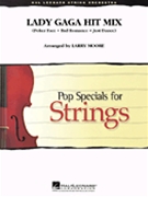 Lady Gaga Hit Mix by Lady Gaga - Moore Larry - Lady Gaga for String Orchestra