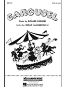 Carousel Selections by Rodgers and Hammerstein - Warnick Clay - for SATB
