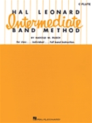 Hal Leonard Intermediate Band Method by Rusch Harold W for Flute