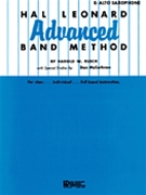 Hal Leonard Advanced Band Method by Rusch Harold W for Alto Saxophone