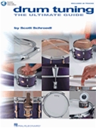 Drum Tuning The Ultimate Guide by Schroedl S for Percussion Text/