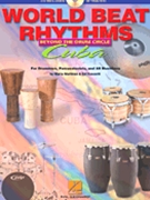 World Beat Rhythms Cuba by Martinez and Roscetti for Percussion (Cuba)