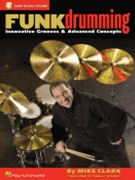 Funk Drumming by Clark Mike Mike Clark for Drum Set (w / CD)