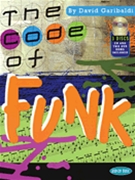 Code Of Funk by Garibaldi David David Garibaldi for Drum Set (Bk / CD&DVD)