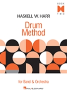 Haskell Harr Drum Method Book 2 by Harr Haskell for Snare Drum Method (Bk 2)