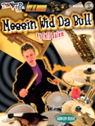 Turn It Up & Lay It Down - Messin Wid Da Bull by Salem Jeff for Drum Set