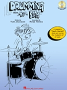 Drumming From Top To Bottom by Jackson Tom for Drum Set