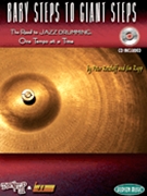 Baby Steps To Giant Steps by Retzlaff and Rupp for Drum Set