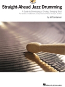 Straight-ahead Jazz Drumming by Jerolamon Jeff for Book w/ Audio