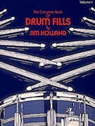Complete Book Of Drum Fills Volume 1 by Holland Jim for Drum Set (Vol 1)