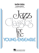 Satin Doll by Ellington and Strayhorn - Taylor Mark - Duke Ellington for Jazz Ensemble