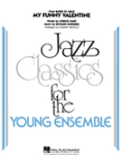 My Funny Valentine by Rodgers and Hart - Nestico Sammy - for Jazz Ensemble
