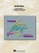 Silver Bells by Livingston and Evans - Stone George - for Jazz Ensemble