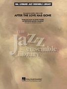 After The Love Has Gone by Graydon Foster and Champlin - Holmes Roger - Earth Wind and Fire for Jazz Ensemble