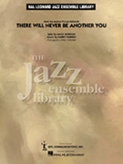 There Will Never Be Another You by Warren Harry - Tomaro Mike - for Jazz Ensemble
