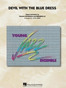 Devil With The Blue Dress by Stevenson and Long - Berry John - for Jazz Ensemble