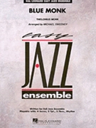 Blue Monk by Monk Thelonious - Sweeney Michael - for Jazz Ensemble