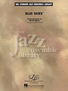 Blue Skies by Berlin Irving - Taylor Mark - for Jazz Ensemble
