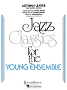 Autumn Leaves by Kosma Joseph - Blair Peter - for Jazz Ensemble
