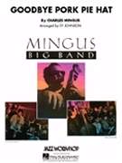 Goodbye Pork Pie Hat by Mingus Charles - Johnson Sy - for Score and Parts